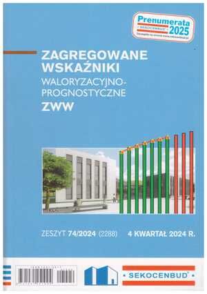 Sekocenbud ZWW Zagregowane wskaźniki waloryzacyjno-prognostyczne 4 kwartał 2024; zeszyt 74/2024