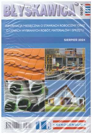 Błyskawica 8/2024 Informacja miesięczna o stawkach robocizny oraz o cenach wybranych robót, materiałów i sprzętu