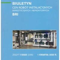 Sekocenbud BRI Biuletyn cen robót instalacyjnych 1 kwartał 2025, zeszyt nr 7/2025