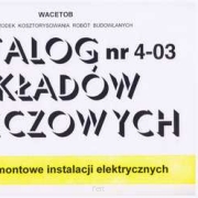 KNR 4-03 WAC. Roboty remontowe instalacji elektrycznych.