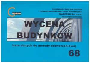 Wycena budynków. Baza danych do metody odtworzeniowej nr 68 wyd. 3 kw.2024