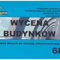 Wycena budynków. Baza danych do metody odtworzeniowej nr 68 wyd. 3 kw.2024