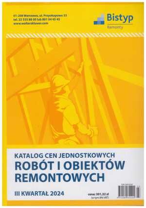 Katalog cen jednostkowych robót i obiektów REMONTOWYCH 3 kwartał 2024