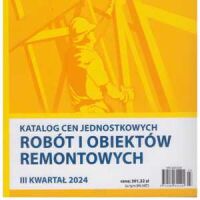 Katalog cen jednostkowych robót i obiektów REMONTOWYCH 3 kwartał 2024