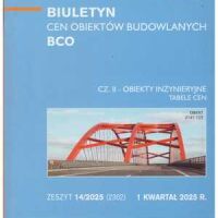 Sekocenbud BCO część 2 obiekty inżynieryjne  - 1 kwartał 2025; zeszyt 14/2025