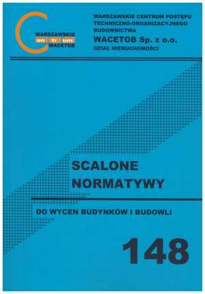 Scalone Normatywy nr 148 do wycen budynków i budowli.