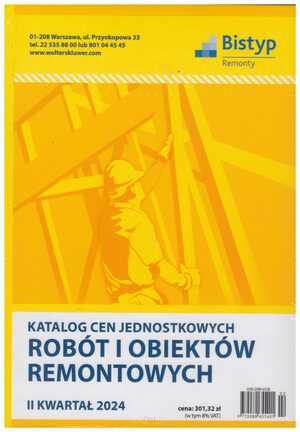 Katalog cen jednostkowych robót i obiektów REMONTOWYCH 2 kwartał 2024