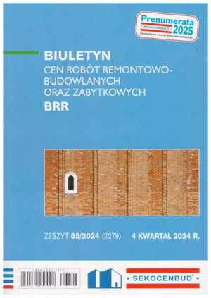 Sekocenbud BRR Biuletyn cen robót remontowo-budowlanych oraz zabytkowych 4 kwartał 2024