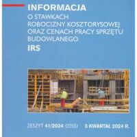 Sekocenbud IRS Informacja o stawkach robocizny kosztorysowej oraz cenach pracy sprzętu budowlanego 3 kwartał 2024, zeszyt 41/2024