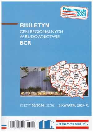 Sekocenbud BCR Biuletyn cen regionalnych w budownictwie 2 kwartał 2024 r. zeszyt 36/2024