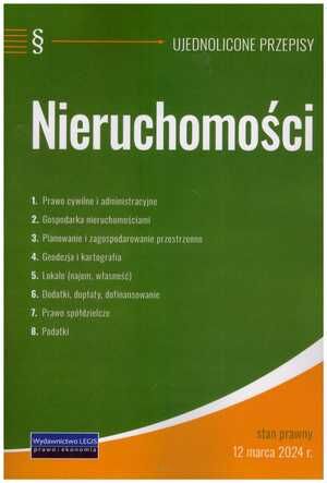 NIERUCHOMOŚCI - ujednolicone przepisy - wyd. marzec 2024